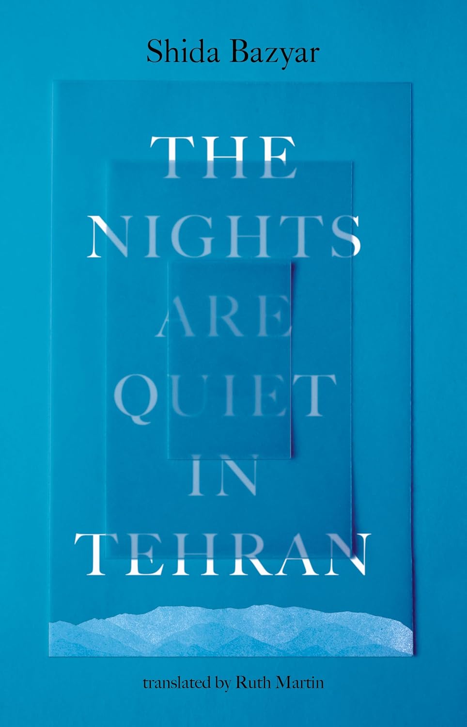 The Nights Are Quiet in Tehran