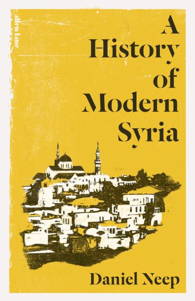A History of Modern Syria