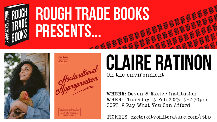 Thurs 16 Feb| Rough Trade Books Presents Claire Ratinon