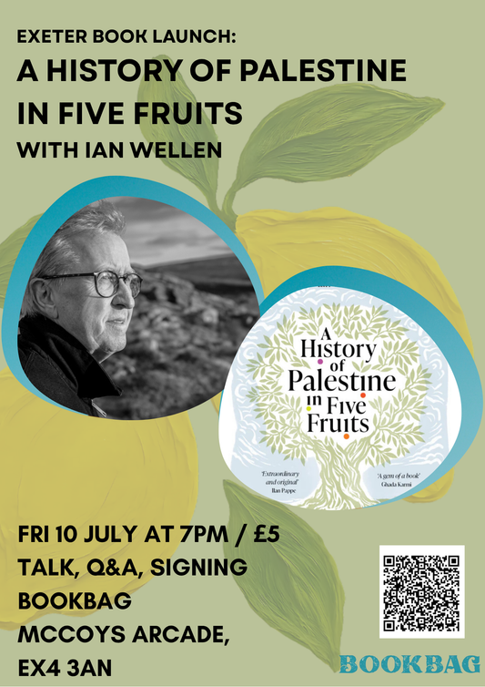 Fri 10 July / Book Launch A History of Palestine in Five Fruits