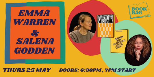 Thurs 25 May / Emma Warren and Salena Godden / Performance, book launch and talk