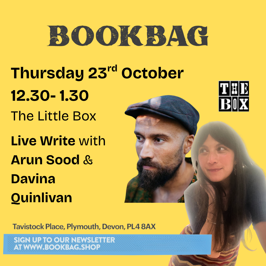 Thurs 23 October / Live Write with Arun Sood and Davina Quinlivan