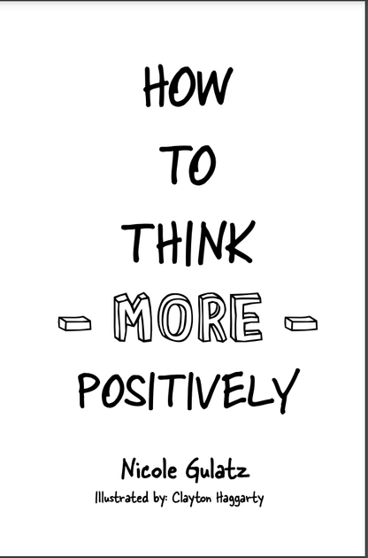 How to Think More Positively (Zine)
