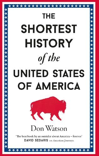 The Shortest History of the Usa