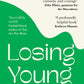 Losing young