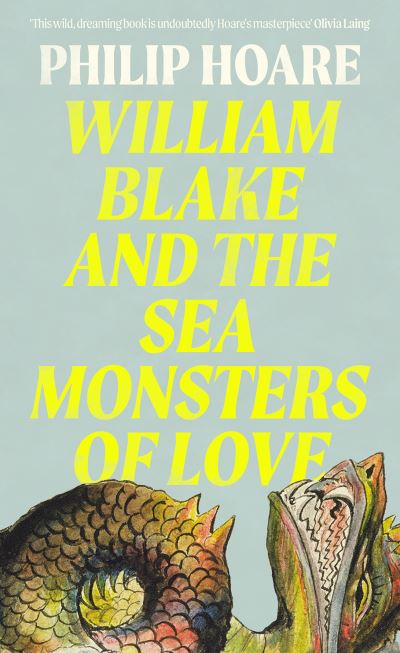William Blake & the sea monsters of love