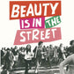 Beauty is in the street