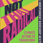 It's not that radical