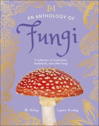 An anthology of fungi