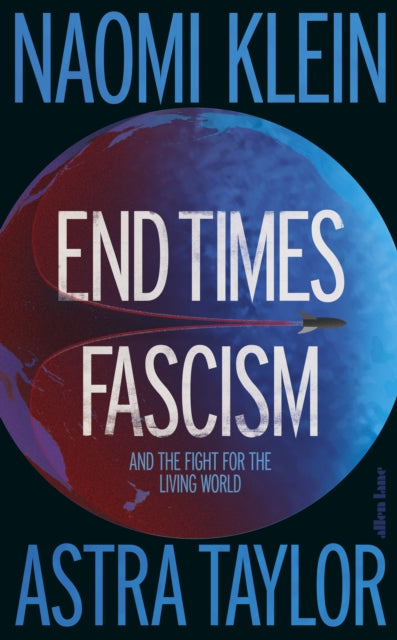 End Times Fascism - PRE-ORDER