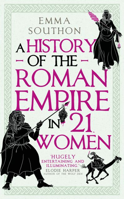 A history of the Roman Empire in 21 women