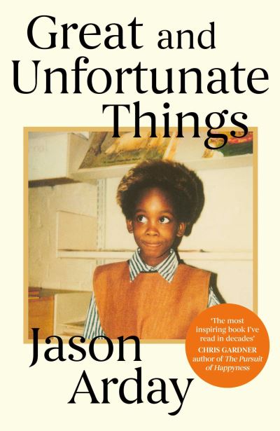 Great and Unfortunate Things