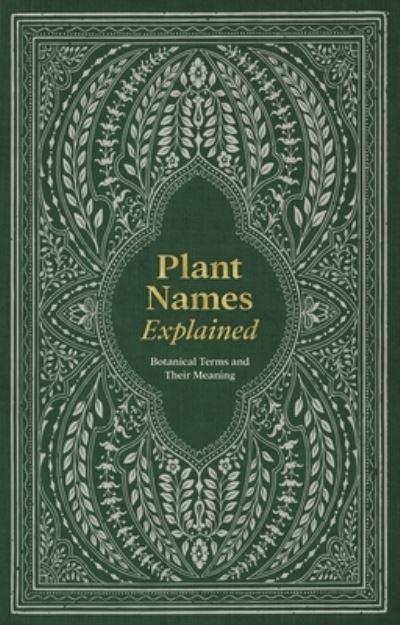 Plant names explained