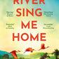 River sing me home