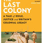 The last colony