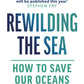 Rewilding the sea