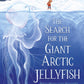 The search for the giant Arctic jellyfish