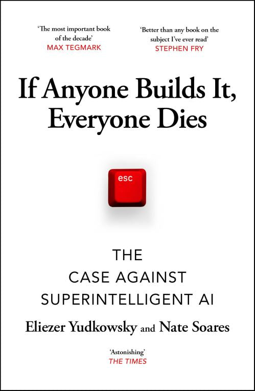 If Anyone Builds It, Everyone Dies
