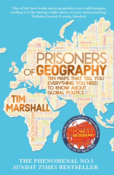 Prisoners of geography