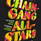 Chain-Gang All-Stars