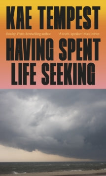 Having Spent Life Seeking - Pre order Signed