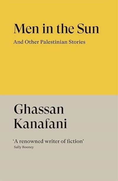 Men in the Sun and Other Palestinian Stories