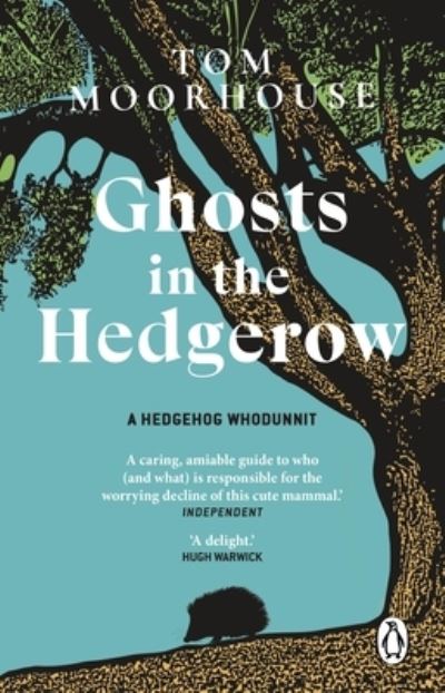 Ghosts in the hedgerow