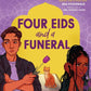 Four Eids and a funeral