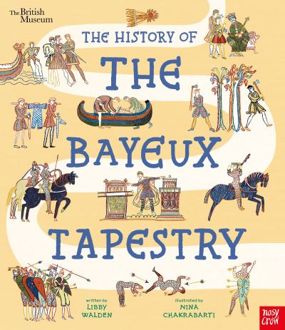 The History of the Bayeux Tapestry