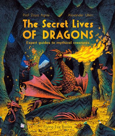 The secret lives of dragons