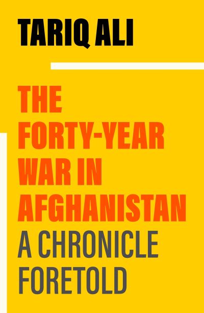 The forty year war in Afghanistan