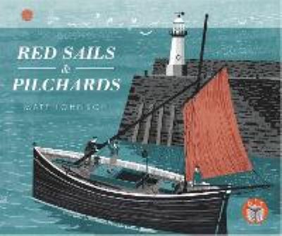 Red Sails & Pilchards