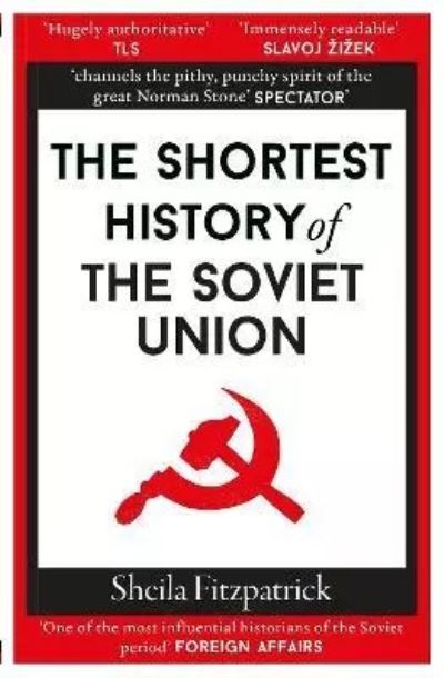 The Shortest History of the Soviet Union
