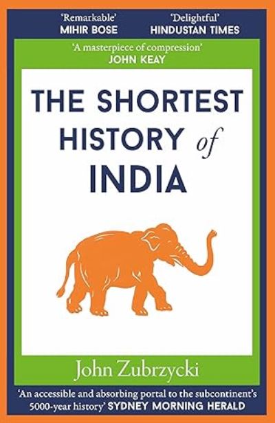 The Shortest History of India