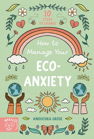 How to manage your eco-anxiety