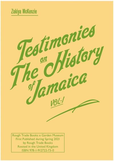 Testimonies on The History of Jamaica Vol.1 - Zakiya Mckenzie