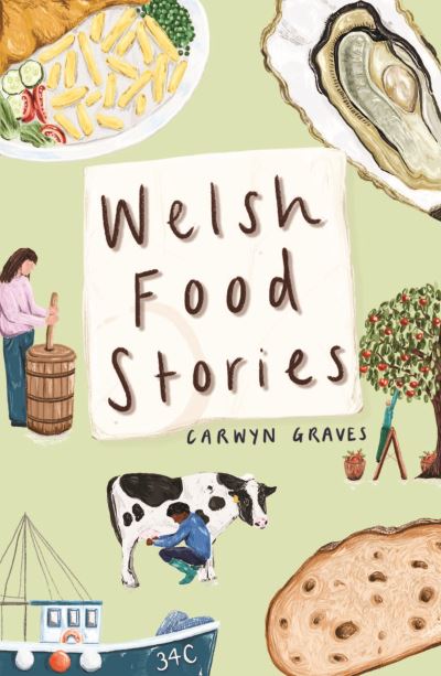 Welsh food stories