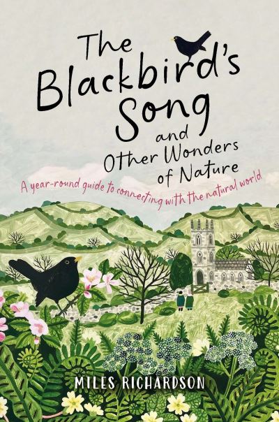 The Blackbird's Song & Other Wonders of Nature