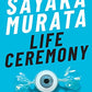 Life ceremony