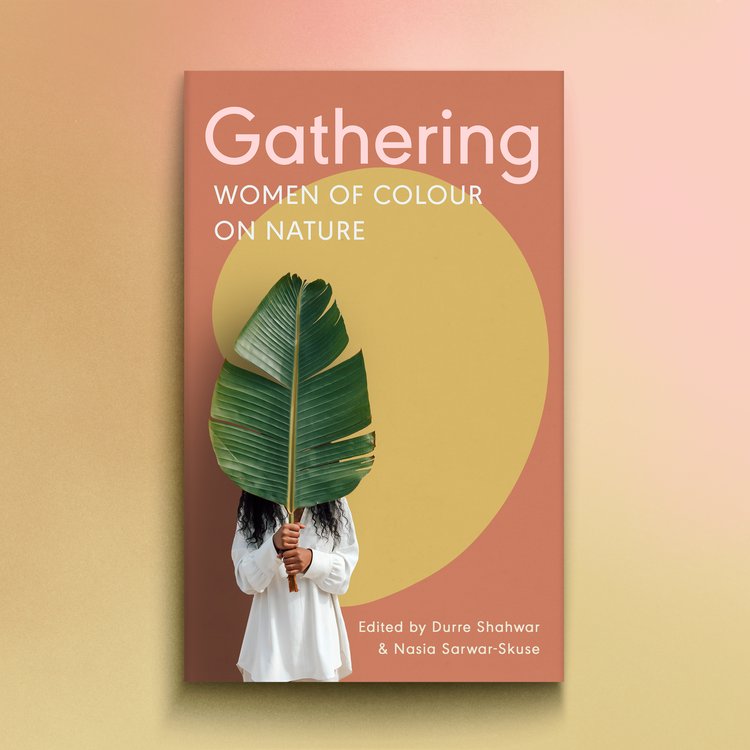 Gathering: Women of Colour on Nature