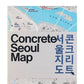 Concrete Seoul Map