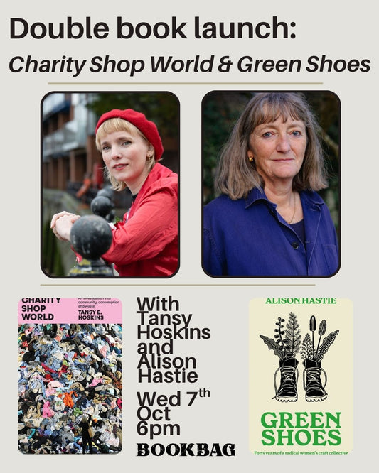 Event ticket: Tansy Hoskins and Alison Hastie launch Charity Shop World and Green Shoes