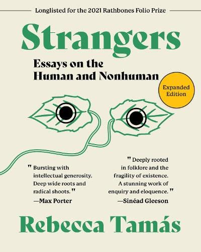 Strangers : Essays on the Human and Nonhuman