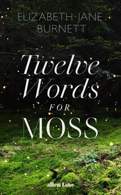 Twelve words for moss