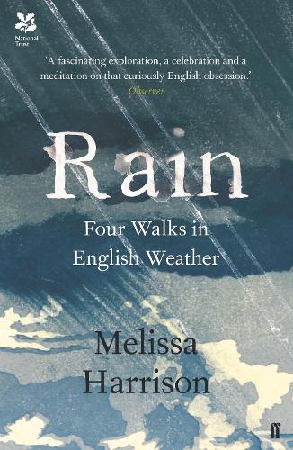 Rain: Four Walks in English Weather