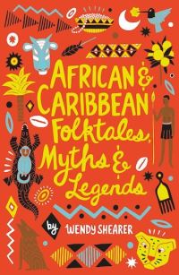 African & Caribbean Folktales, Myths & Legends
