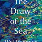 The draw of the sea