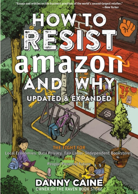 How To Resist Amazon And Why