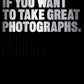 Read this if you want to take great photographs