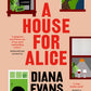A house for Alice